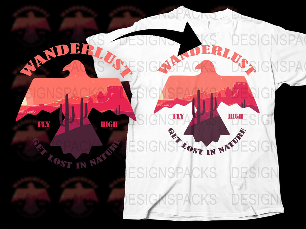 Wanderlust T-Shirt, Fly High Get Lost in Nature, Graphic Tee, Men's Women's Unisex Top, Outdoor Adventure Clothing, Gift