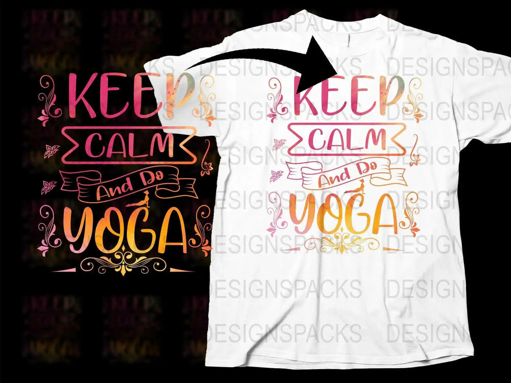 Keep Calm and Do Yoga T-Shirt, Colorful Graphic Yoga Shirt, Inspirational Yoga Wear, Fitness Tee
