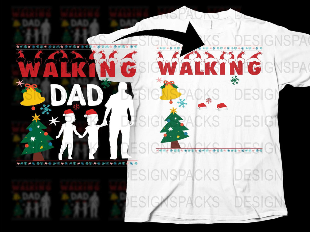 Walking Dad Christmas T-Shirt, Funny Holiday Gift for Fathers, Family Graphic Tee
