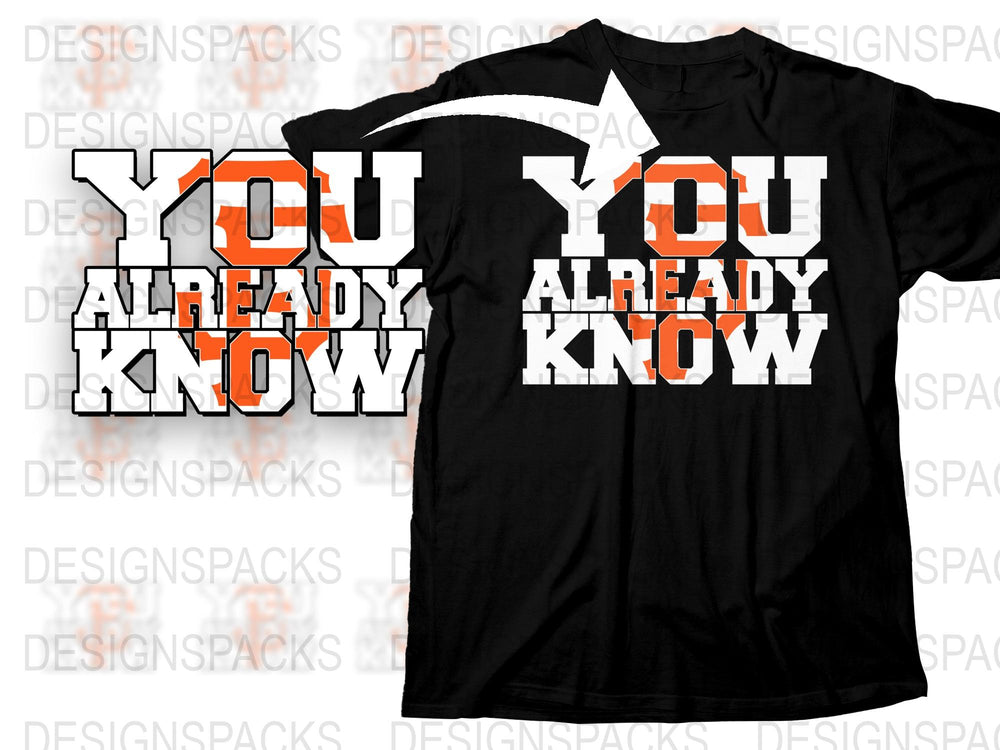 Black and Orange 'You Already Know' Graphic T-Shirt, Casual Streetwear, Bold Statement Tee