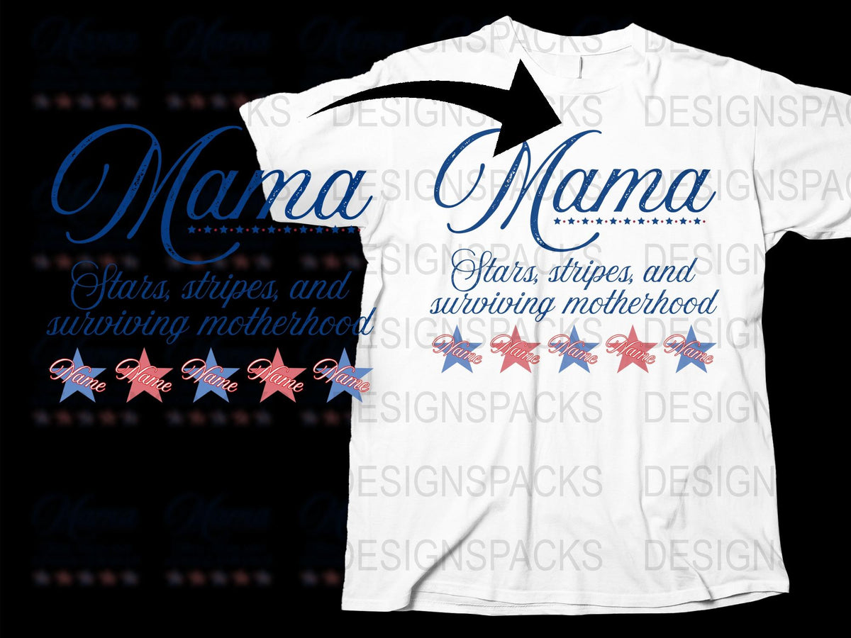 Mama Mantra Graphic T-Shirt, Stars Stripes Surviving Motherhood, Patriotic Mom Tee, Unique Women's Fashion Clothing
