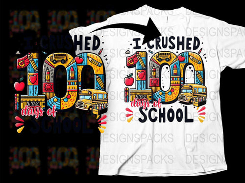 Colorful 100 Days of School T-Shirt, Crushed 100 Days, School Bus Design, Teacher and Student Tee, Fun Celebration School Shirt for Kids and