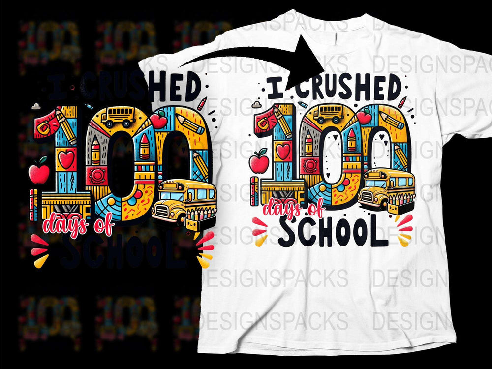 Colorful 100 Days of School T-Shirt, Crushed 100 Days, School Bus Design, Teacher and Student Tee, Fun Celebration School Shirt for Kids and
