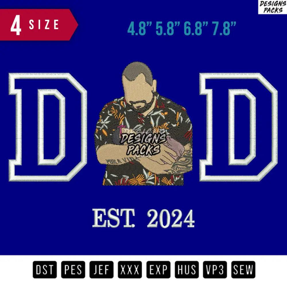 DAD Est 2024 Embroidery Design