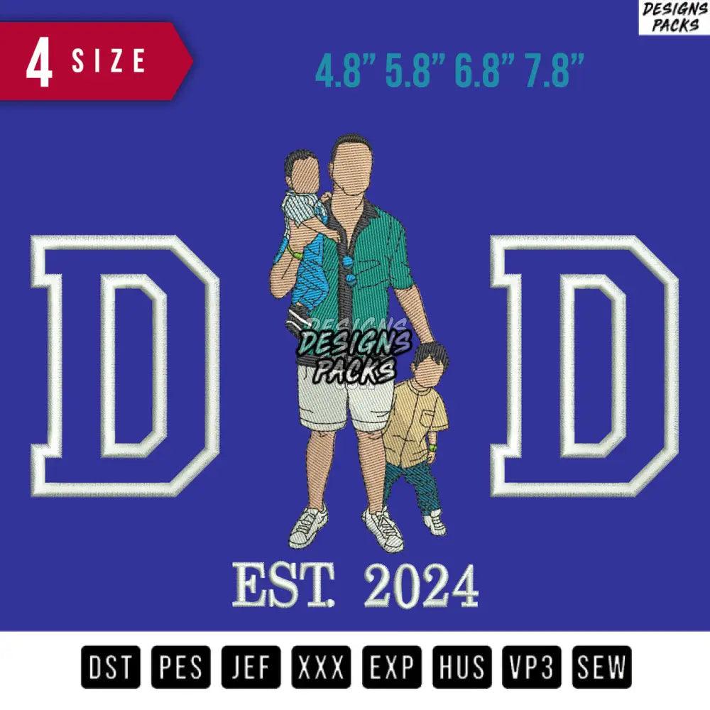 DAD Est 2024 two kids Embroidery Design