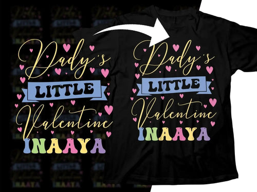 Daddy's Little Valentine INAAAYA t-shirt design with pink hearts and colorful text