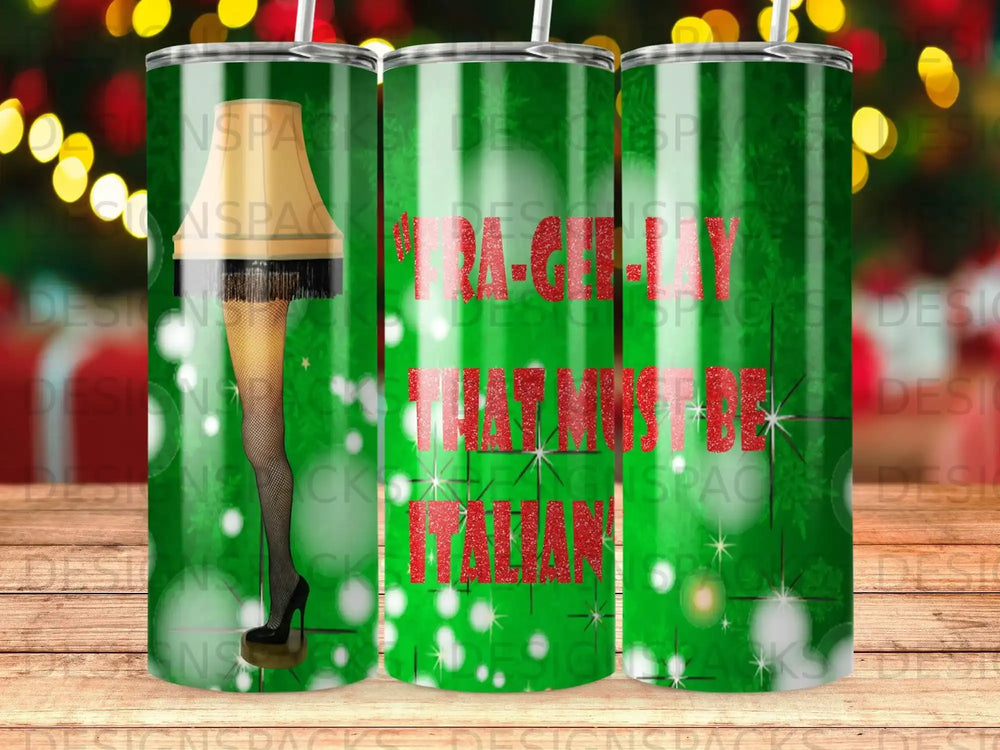 Green tumbler with red "Fra-Gi-Le" text and holiday lights.
