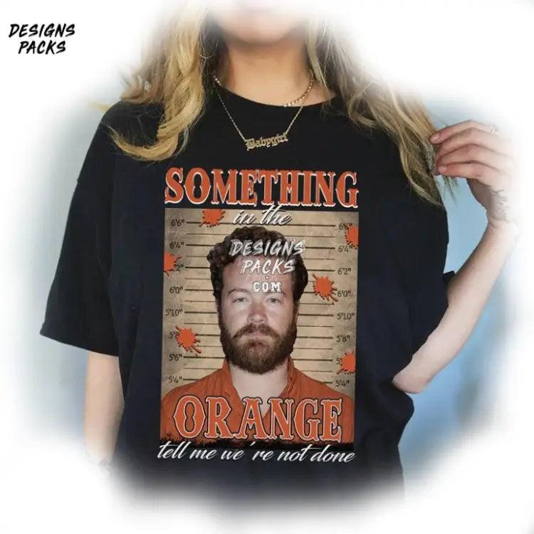 Danny Masterson That 70S Show Sublimation Design Mugshot Something In The Orange Png