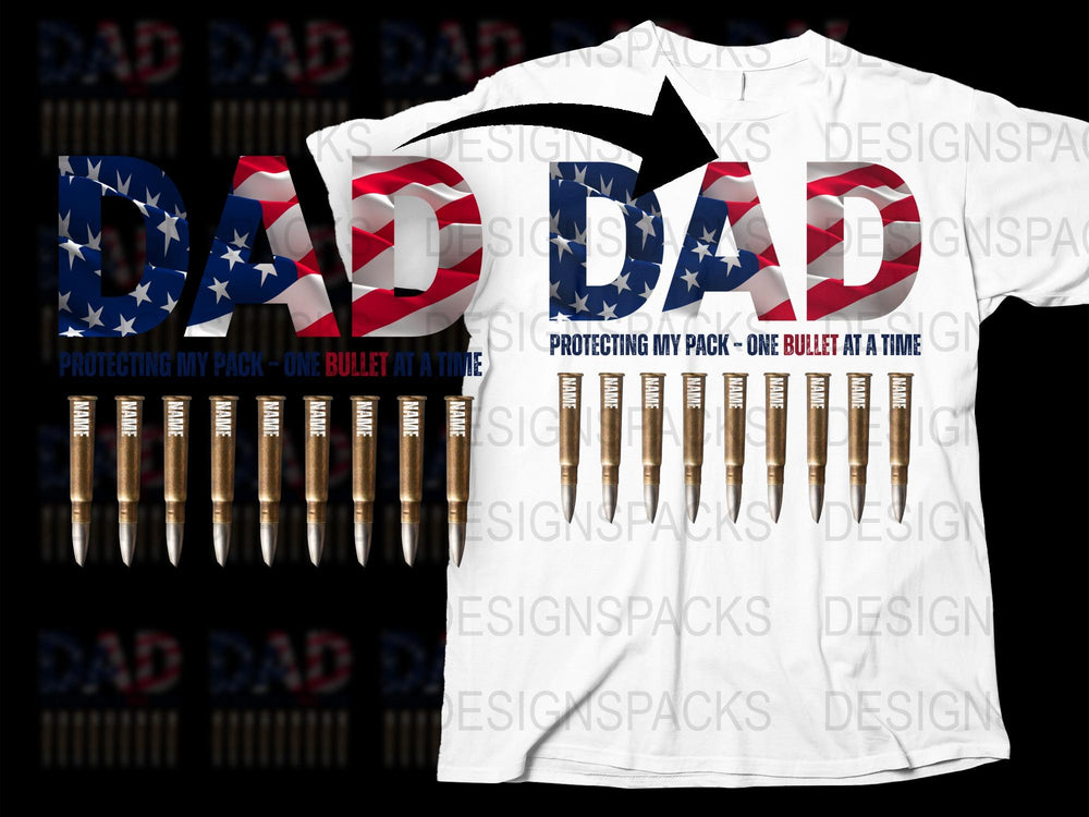 Patriotic Dad T-Shirt, Protecting My Pack Bullet Design, USA Flag Father's Day Gift, Military Style Dad Shirt, Casual Men's Apparel
