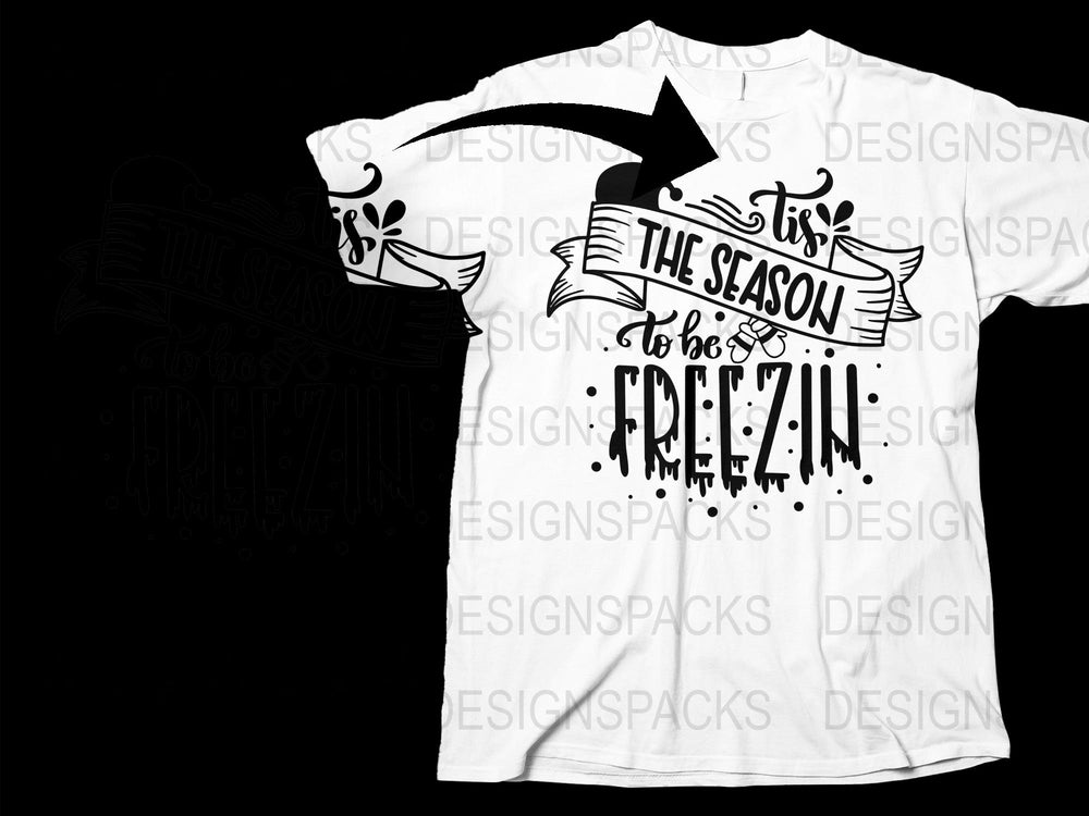 Unisex Holiday T-Shirt 'Tis The Season To Be Freezin' Snowflake Graphic Tee, Winter Fashion, Casual Christmas Shirt, Festive Apparel