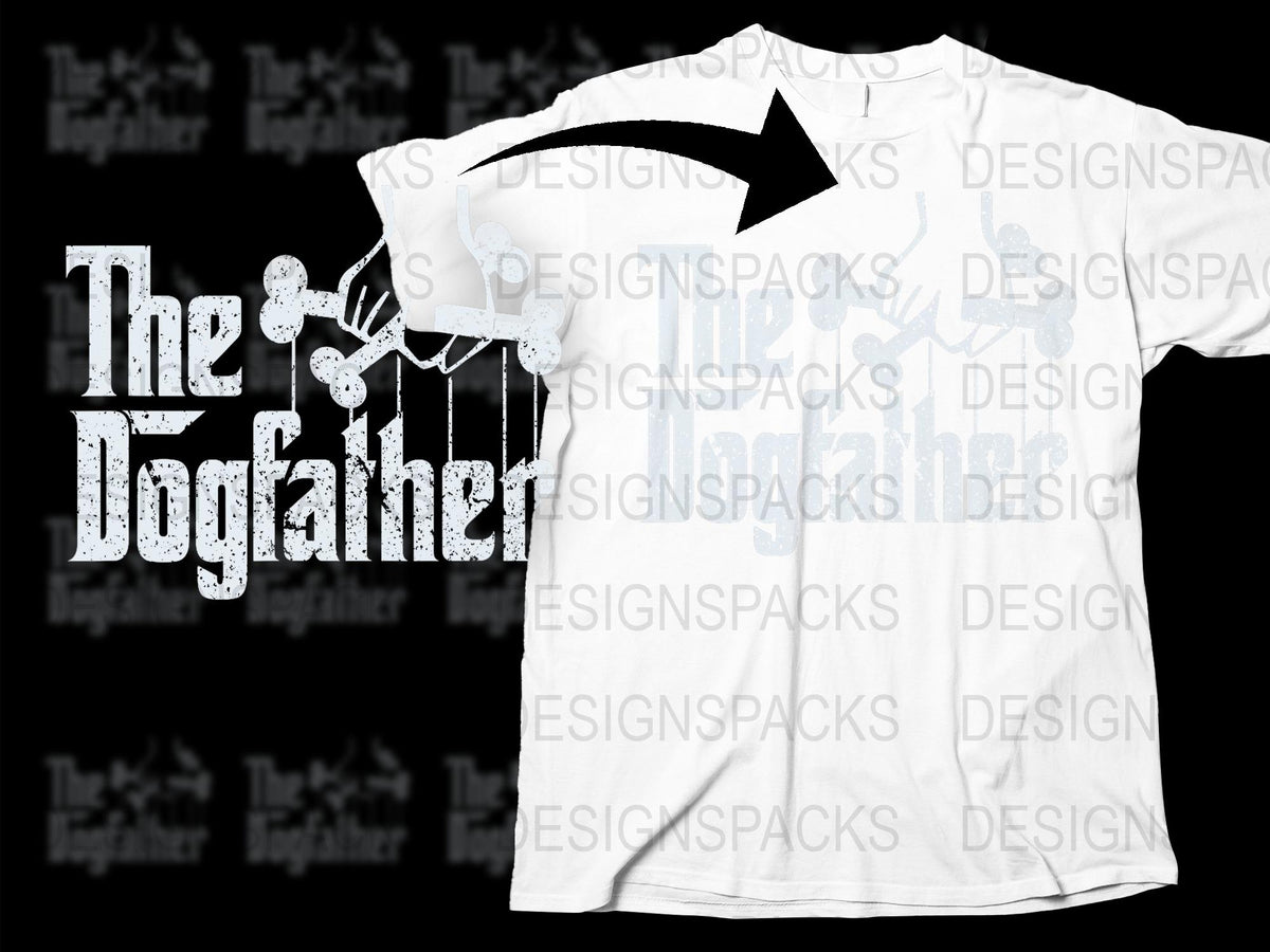 The Dogfather T-Shirt, Funny Dog Lover Gift, Pet Owner Tee, Graphic Tee for Men and Women