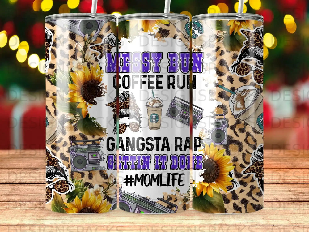 Tumbler with sunflowers, leopard print, and text: Messy Bun Coffee Run #Momlife.