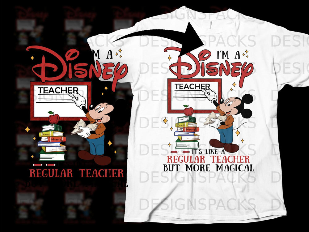 Mickey Mouse with books, an apple, and text reading "I'm a regular teacher but more magical."