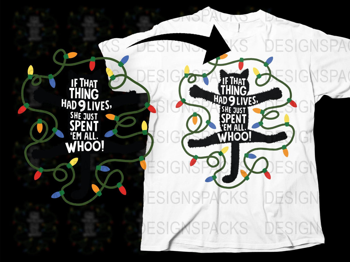 Funny Cat T-Shirt If That Thing Had 9 Lives She Just Spent Them All Whoo White Tee