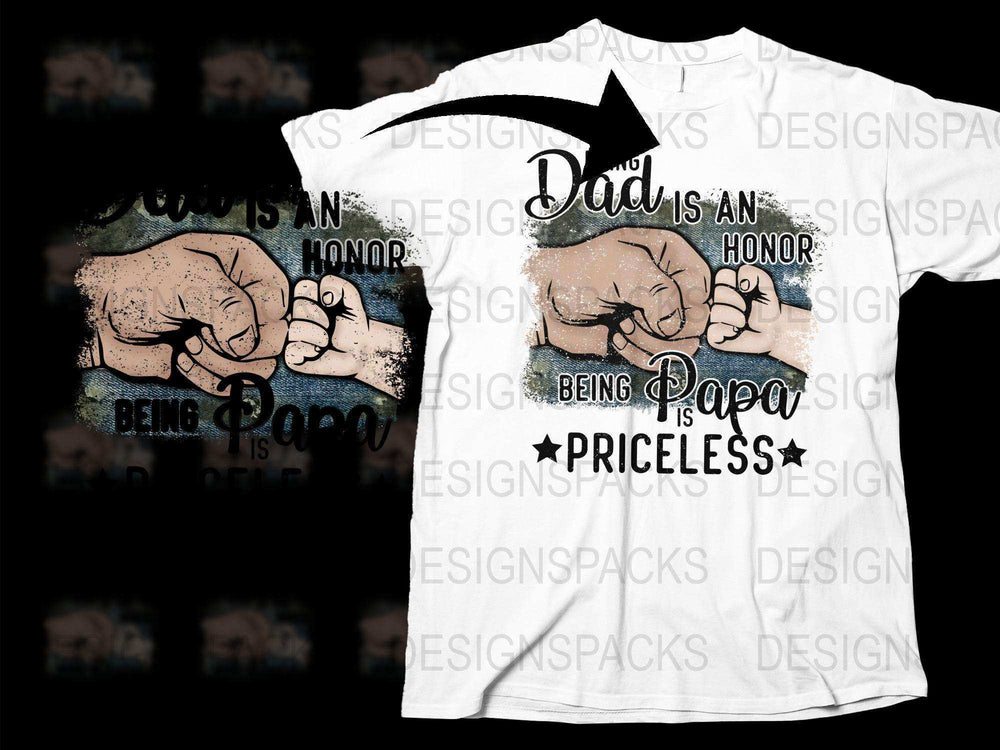 Dad Papa T-Shirt, Father's Day Gift, Being Dad is an Honor, Priceless Papa Tee, Cool Dad Shirt, Vintage Design Top