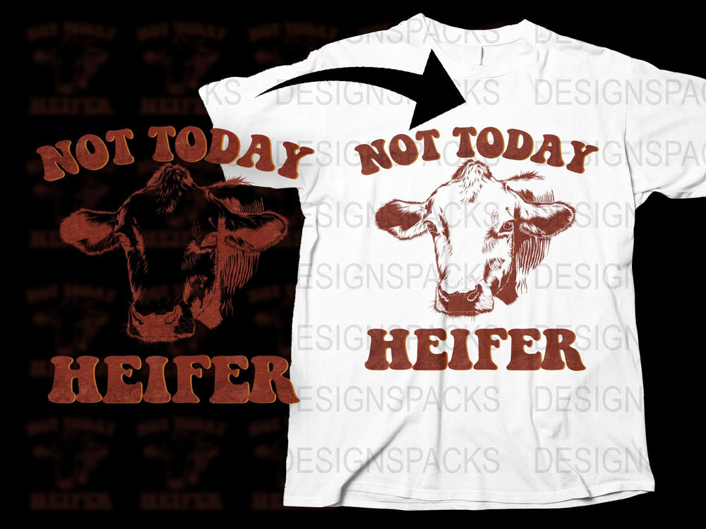 Not Today Heifer T-Shirt, Funny Cow Graphic Tee, Farm Animal Casual Shirt, White Cotton Top