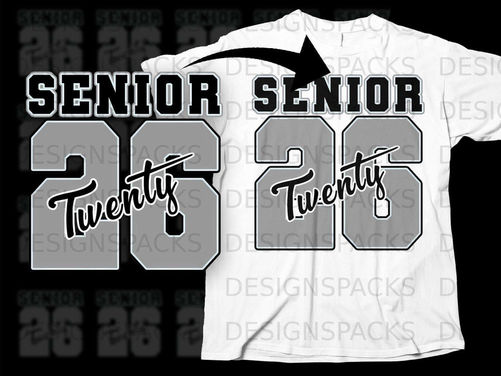 "Senior 26" design for clothing with grayscale numerals and text.