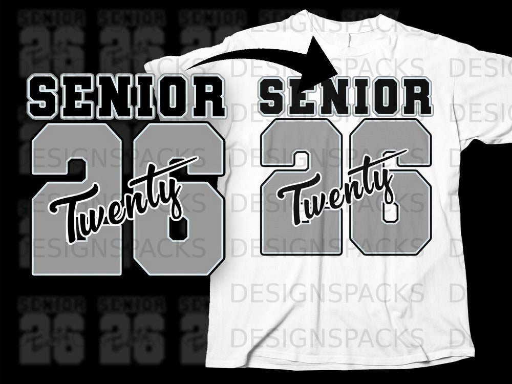 "Senior 26" design for clothing with grayscale numerals and text.