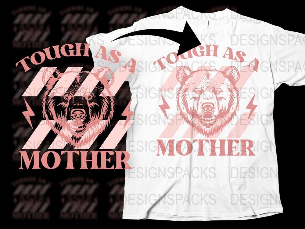 Tough As Mother Bear T-Shirt, Feminine Power Graphic Tee, Strong Mom Gift, Pink and White Bear Shirt