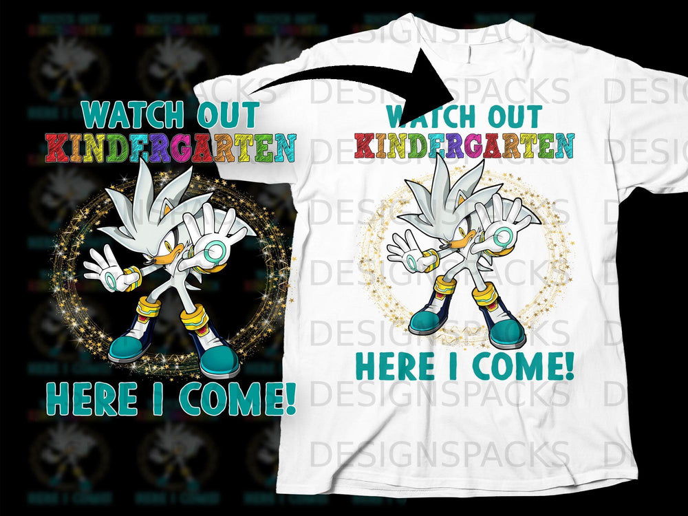 Silver the Hedgehog with "Watch Out Kindergarten Here I Come!" text.