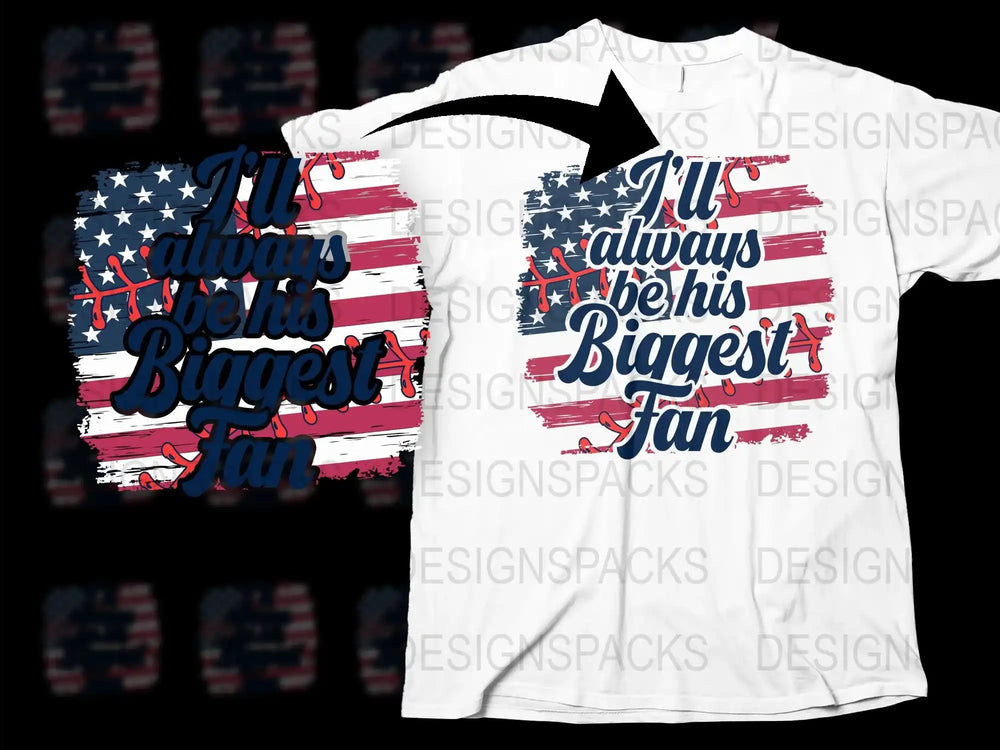 Patriotic T-Shirt, USA Flag Design, Always His Biggest Fan, Men's and Women's Graphic Tee