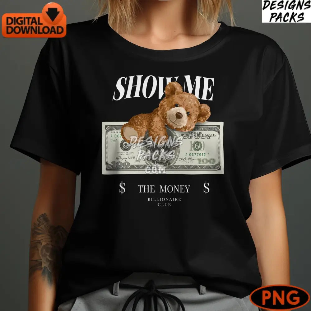 Digital Png Of Teddy Bear On 100 Dollar Bill Cute Animal Money Illustration Instant Download