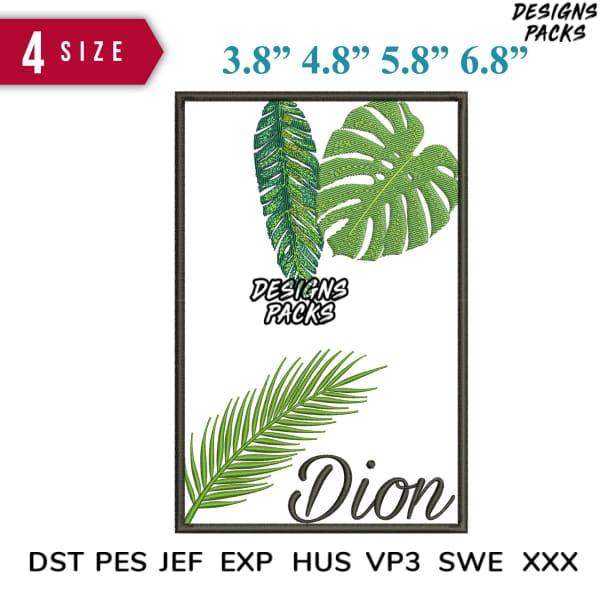 Tropical leaf embroidery design with 'Dion' text, available in multiple sizes and formats
