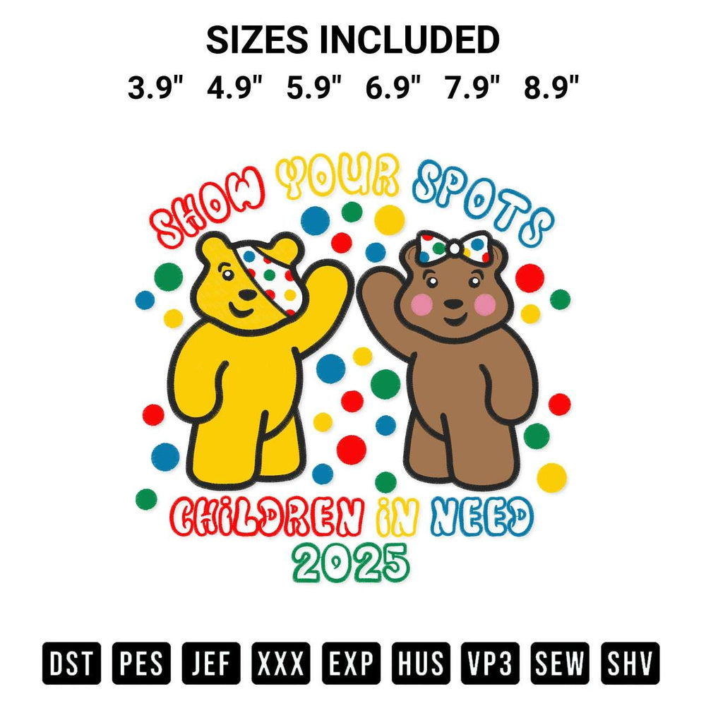 Transform your fabrics with the Show Your Spots Children In Need 2025 Embroidery Design embroidery design. Instant access to premium digitized patterns at Designspacks.com. Available sizes: 3.9", 4.9", 5.9", 6.9", 7.9", 8.9".