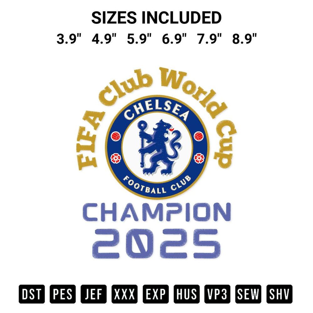 Looking for the perfect pattern? Download the Chelsea Fifa Club World Cup Champion 2025 Embroidery Design embroidery design today at Designspacks.com. Crisp, clean stitching guaranteed. Available sizes: 3.9", 4.9", 5.9", 6.9", 7.9", 8.9".