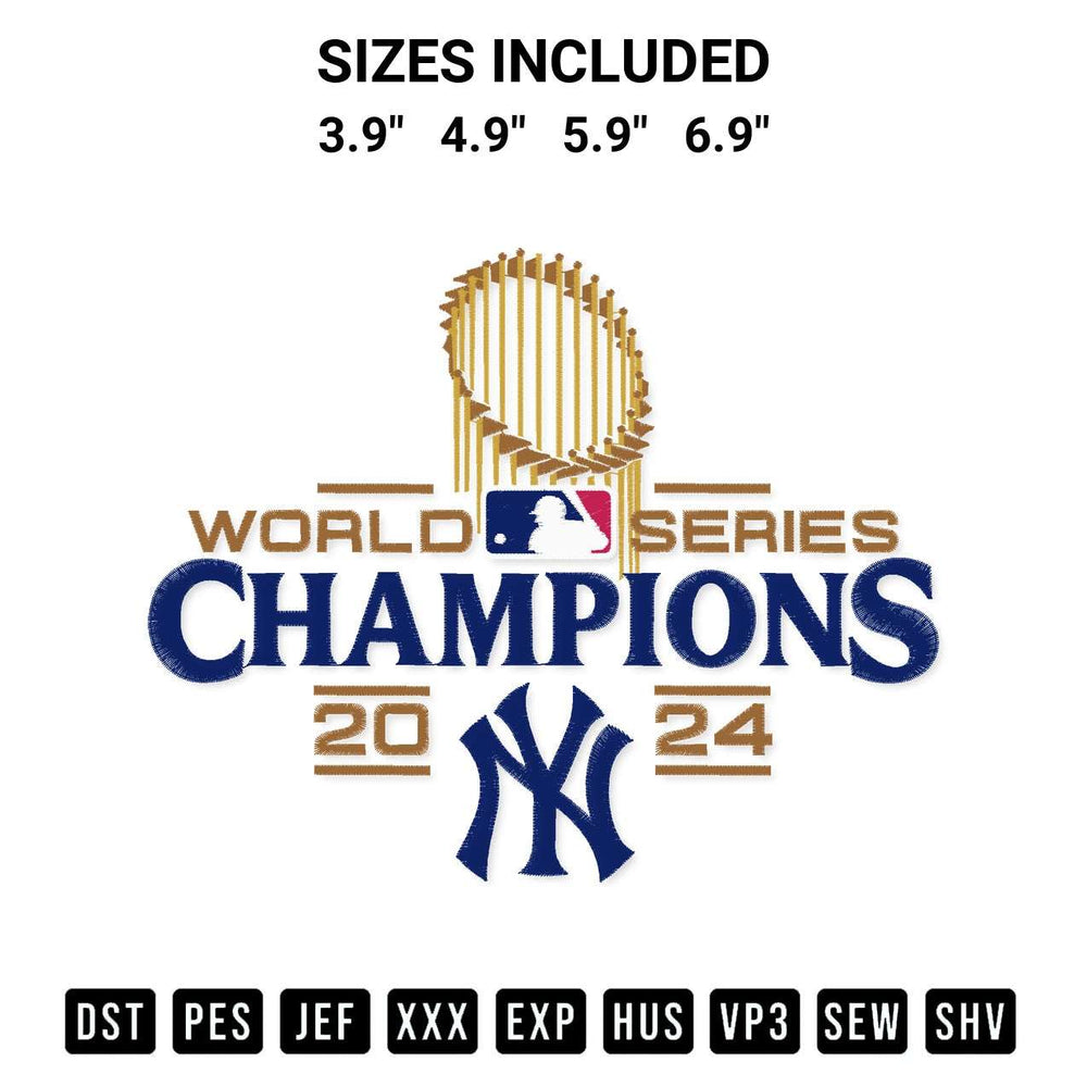 Shop the Yankees World Series 2024 Champions Embroidery Design machine embroidery pattern at Designspacks.com. Beautifully digitized for flawless stitching on any fabric. Available sizes: 3.9", 4.9", 5.9", 6.9".