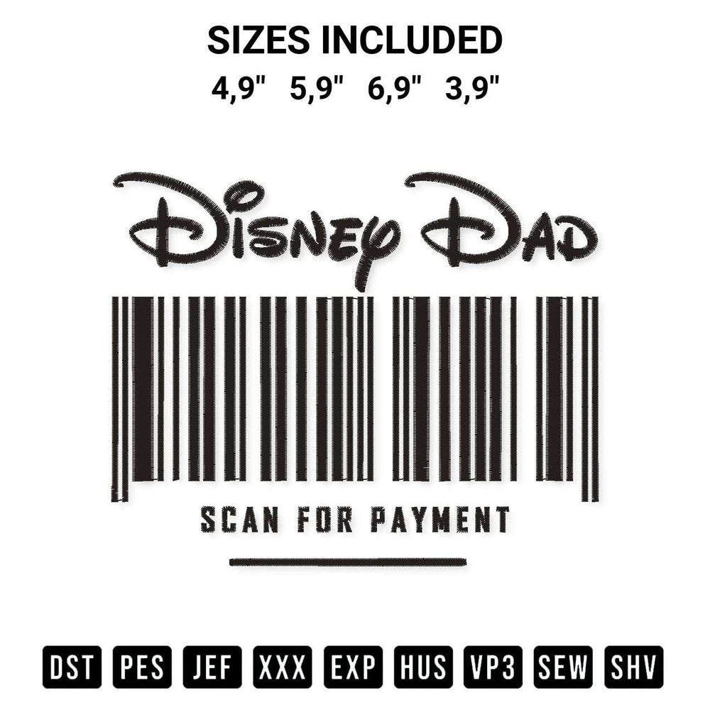 Elevate your next project with our Disney Dad Scan For Payment Logo Embroidery Design embroidery file. Shop high-quality digital patterns instantly at Designspacks.com. Available sizes: 4,9", 5,9", 6,9", 3,9".