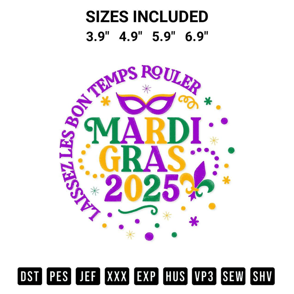 Looking for the perfect pattern? Download the Mardi Gras 2025 Embroidery Design embroidery design today at Designspacks.com. Crisp, clean stitching guaranteed. Available sizes: 3.9", 4.9", 5.9", 6.9".
