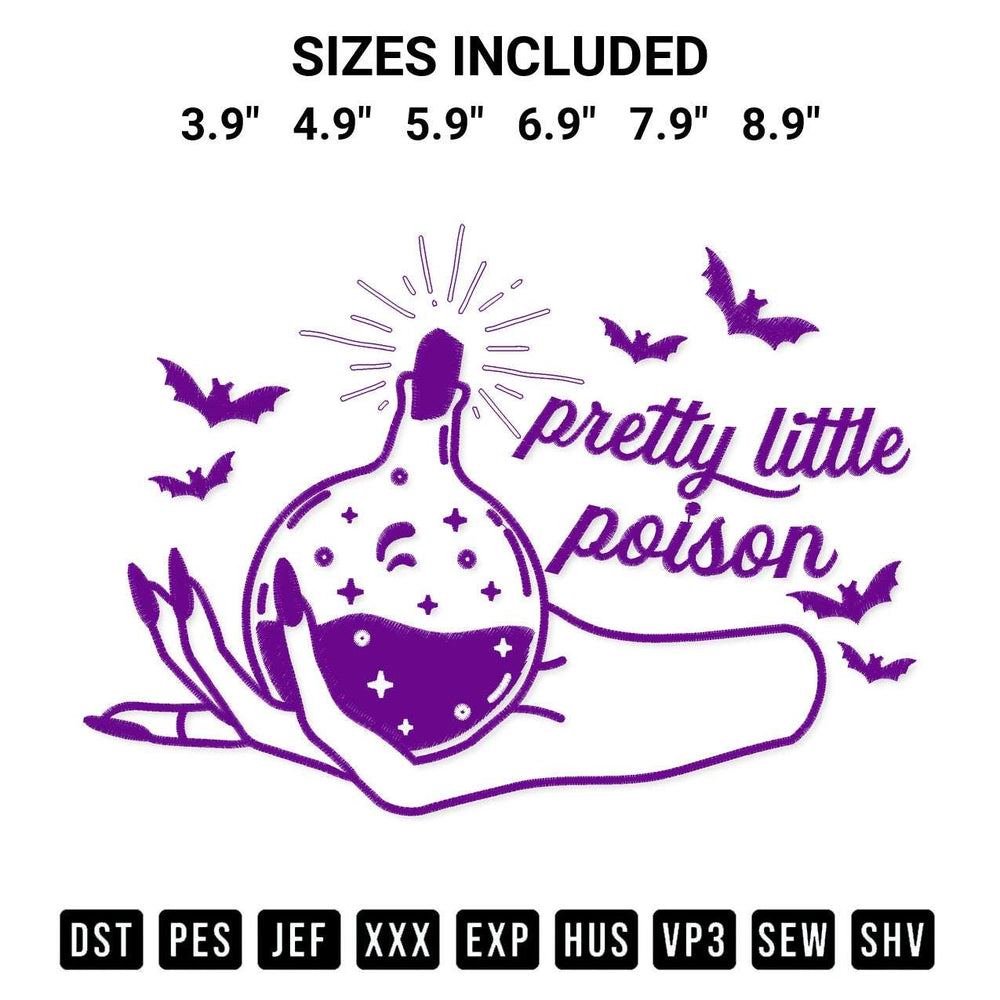Shop the Pretty Little Poison Embroidery Design machine embroidery pattern at Designspacks.com. Beautifully digitized for flawless stitching on any fabric. Available sizes: 3.9", 4.9", 5.9", 6.9", 7.9", 8.9".