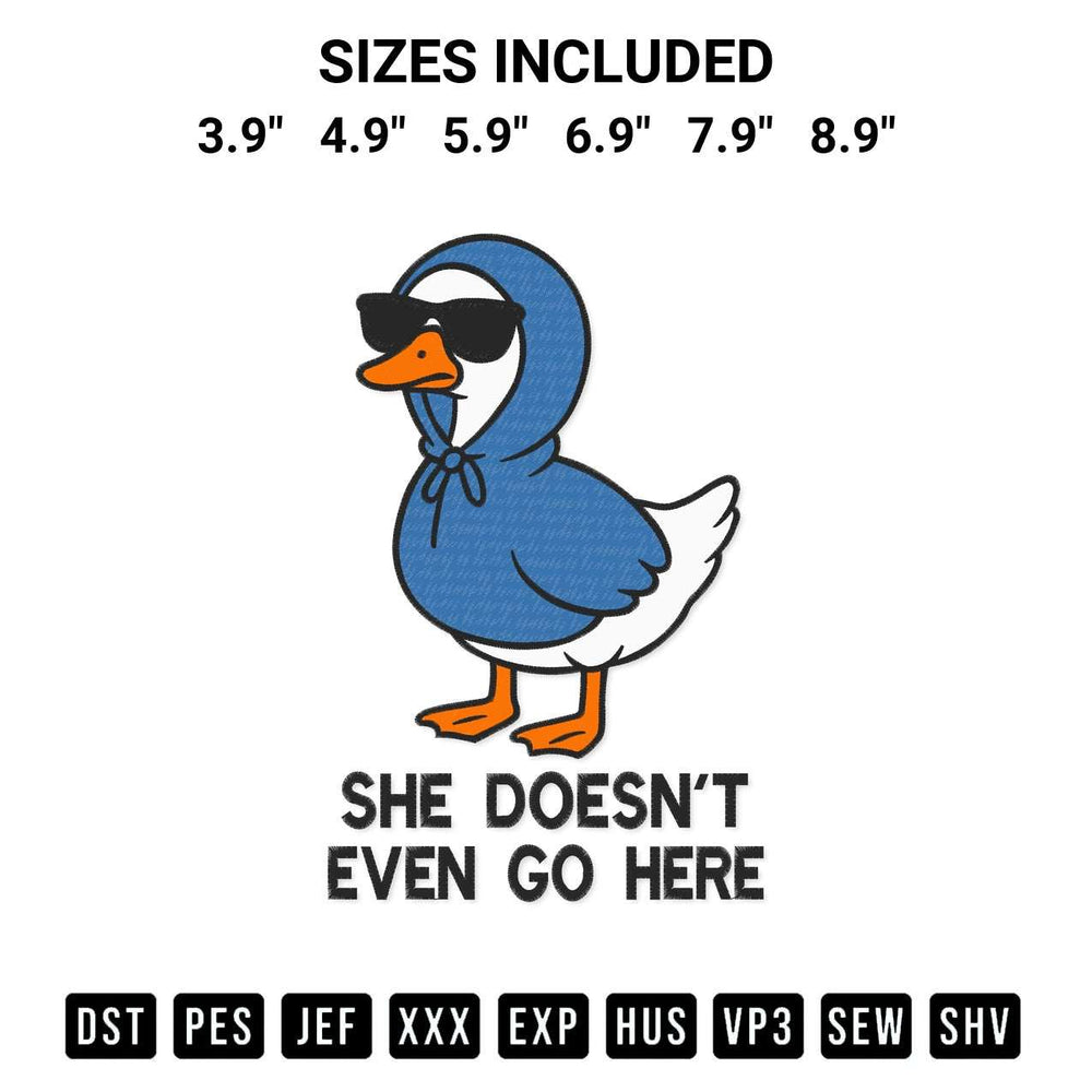Create amazing crafts with the Silly Goose She Doesnt Even Go Here Embroidery Design embroidery file. High-quality digital download from Designspacks.com, perfect for beginners and pros. Available sizes: 3.9", 4.9", 5.9", 6.9", 7.9", 8.9".