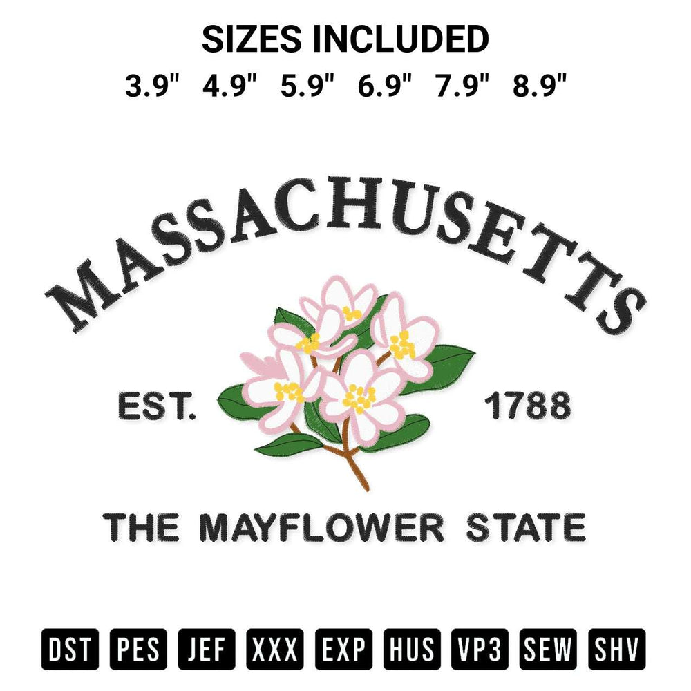 Discover the perfect addition to your crafting collection: Massachusetts Est 1788 The Mayflower State Embroidery Design embroidery file. Instantly available at Designspacks.com. Available sizes: 3.9", 4.9", 5.9", 6.9", 7.9", 8.9".