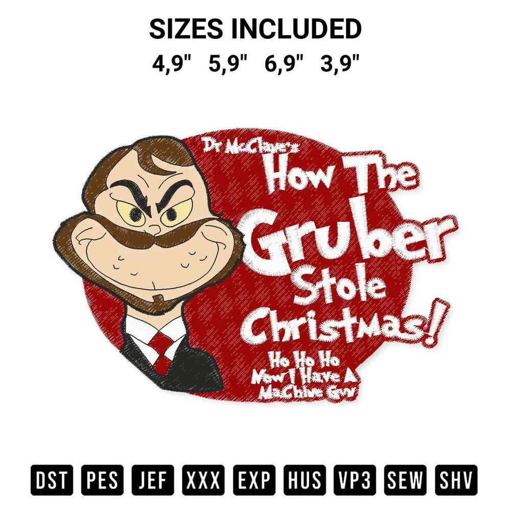 Shop the Dr Mcclanes How The Gruber Stole Christmas Ho Ho Ho Christmas Logo Embroidery Design machine embroidery pattern at Designspacks.com. Beautifully digitized for flawless stitching on any fabric. Available sizes: 4,9", 5,9", 6,9", 3,9".