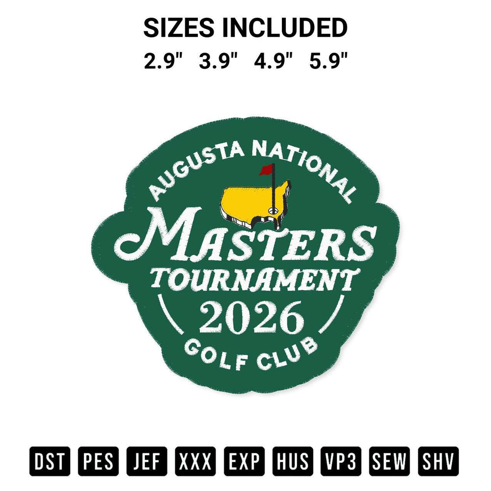 Looking for the perfect pattern? Download the 2026 Masters Tournament Augusta National Golf Club Embroidery Design embroidery design today at Designspacks.com. Crisp, clean stitching guaranteed. Available sizes: 2.9", 3.9", 4.9", 5.9".