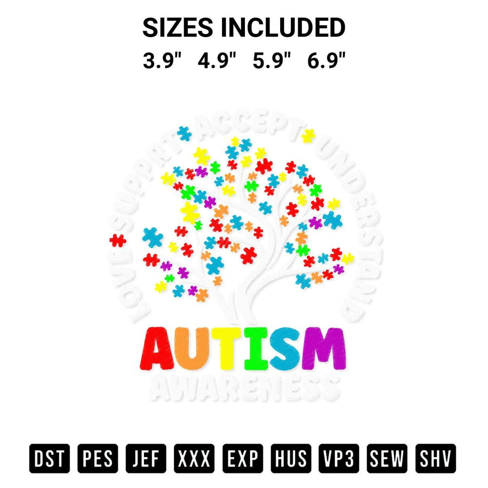 Add a unique touch to your apparel with the Autism Awareness Love Accept Support Autistic Embroidery Design embroidery file. Premium instant download available now on Designspacks.com. Available sizes: 3.9", 4.9", 5.9", 6.9".