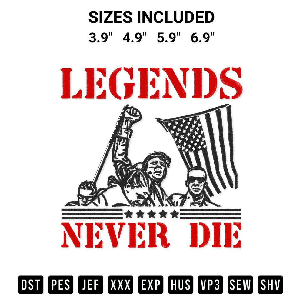 Stitch like a pro with the Trump Legends Never Die Embroidery Design embroidery pattern from Designspacks.com. High-quality digital machine embroidery file. Available sizes: 3.9", 4.9", 5.9", 6.9".
