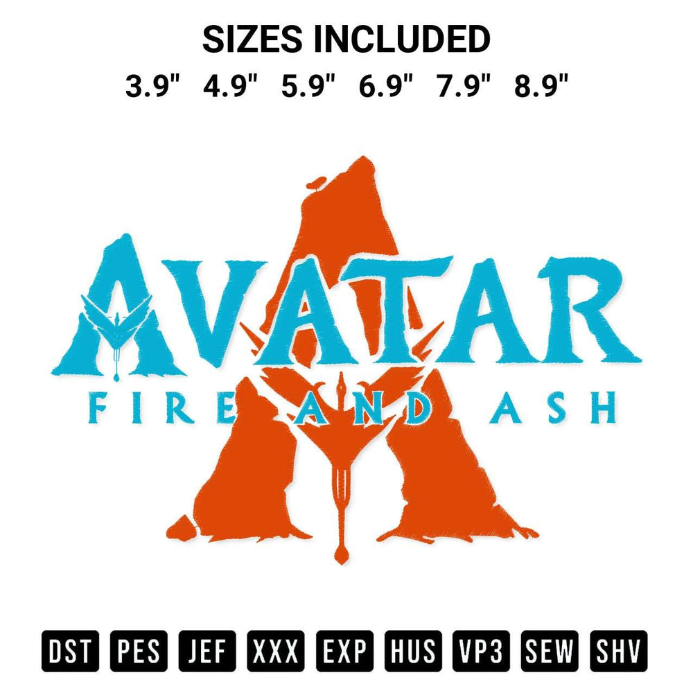 Shop the Avatar Fire And Ash Embroidery Design machine embroidery pattern at Designspacks.com. Beautifully digitized for flawless stitching on any fabric. Available sizes: 3.9", 4.9", 5.9", 6.9", 7.9", 8.9".
