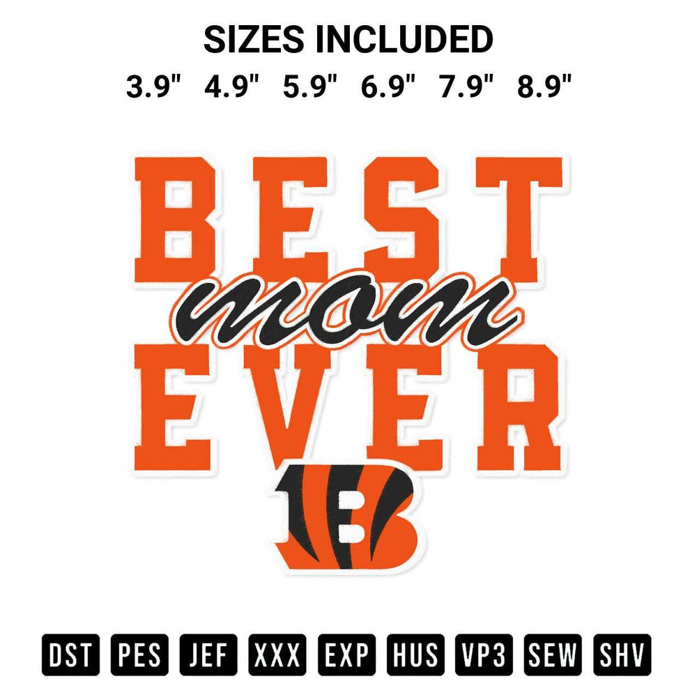 Create amazing crafts with the Cincinnati Bengals Best Mom Ever Stacked Embroidery Design embroidery file. High-quality digital download from Designspacks.com, perfect for beginners and pros. Available sizes: 3.9", 4.9", 5.9", 6.9", 7.9", 8.9".