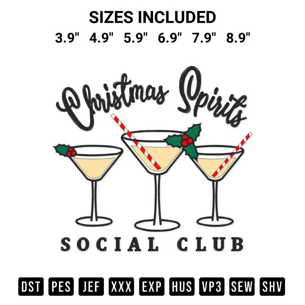 Looking for the perfect pattern? Download the Christmas Spirits Social Club Embroidery Design embroidery design today at Designspacks.com. Crisp, clean stitching guaranteed. Available sizes: 3.9", 4.9", 5.9", 6.9", 7.9", 8.9".