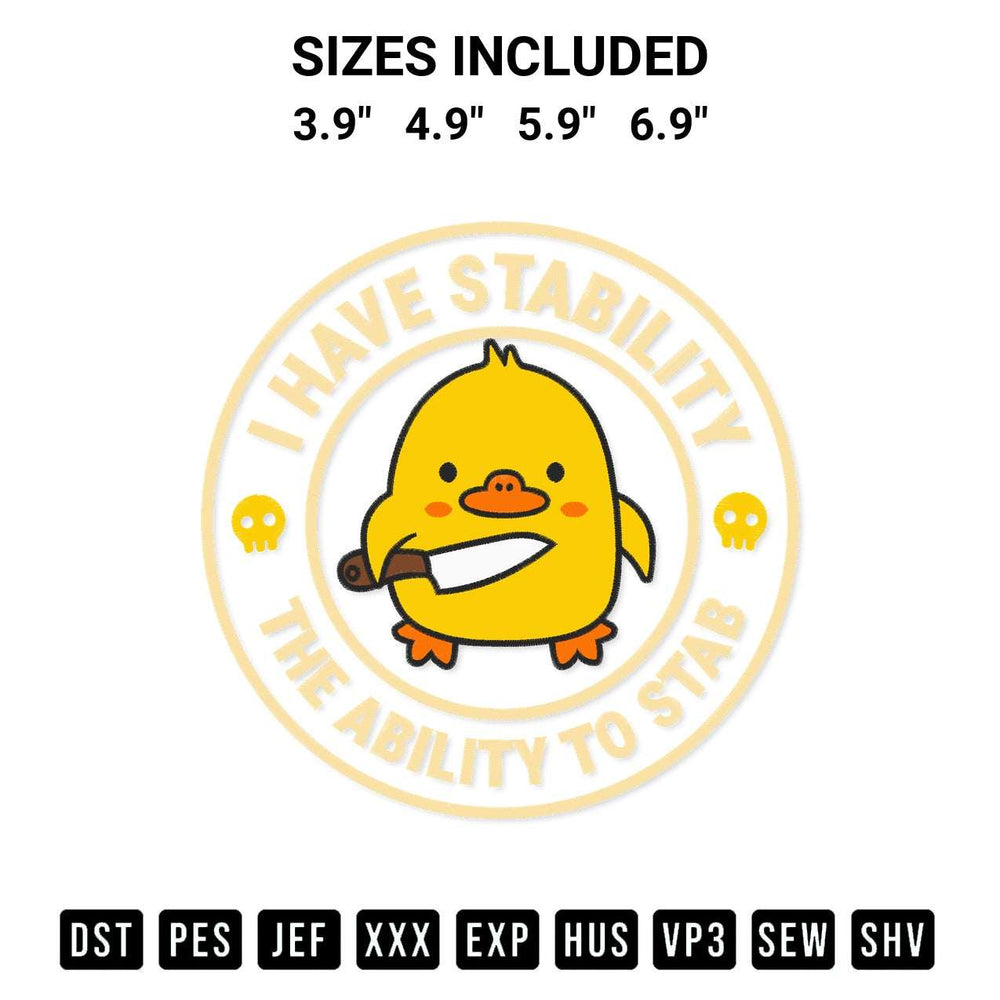 Create amazing crafts with the I Have Stability Ability To Stab Embroidery Design embroidery file. High-quality digital download from Designspacks.com, perfect for beginners and pros. Available sizes: 3.9", 4.9", 5.9", 6.9".