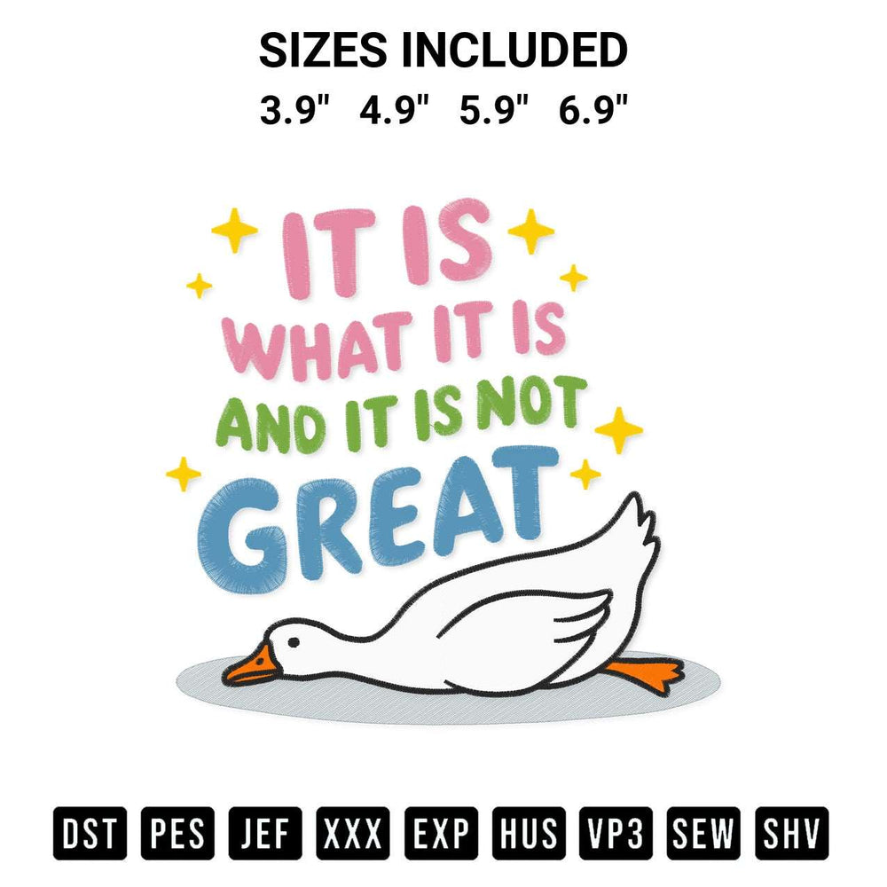 Download the It Is What It Is And It Is Not Great Embroidery Design machine embroidery design exclusively at Designspacks.com. Premium digitized pattern for apparel and DIY crafts. Available sizes: 3.9", 4.9", 5.9", 6.9".