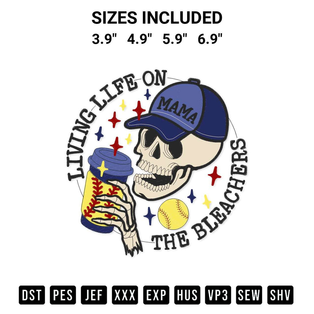 Shop the Living Life On The Bleachers Softball Mom Skeleton Embroidery Design machine embroidery pattern at Designspacks.com. Beautifully digitized for flawless stitching on any fabric. Available sizes: 3.9", 4.9", 5.9", 6.9".