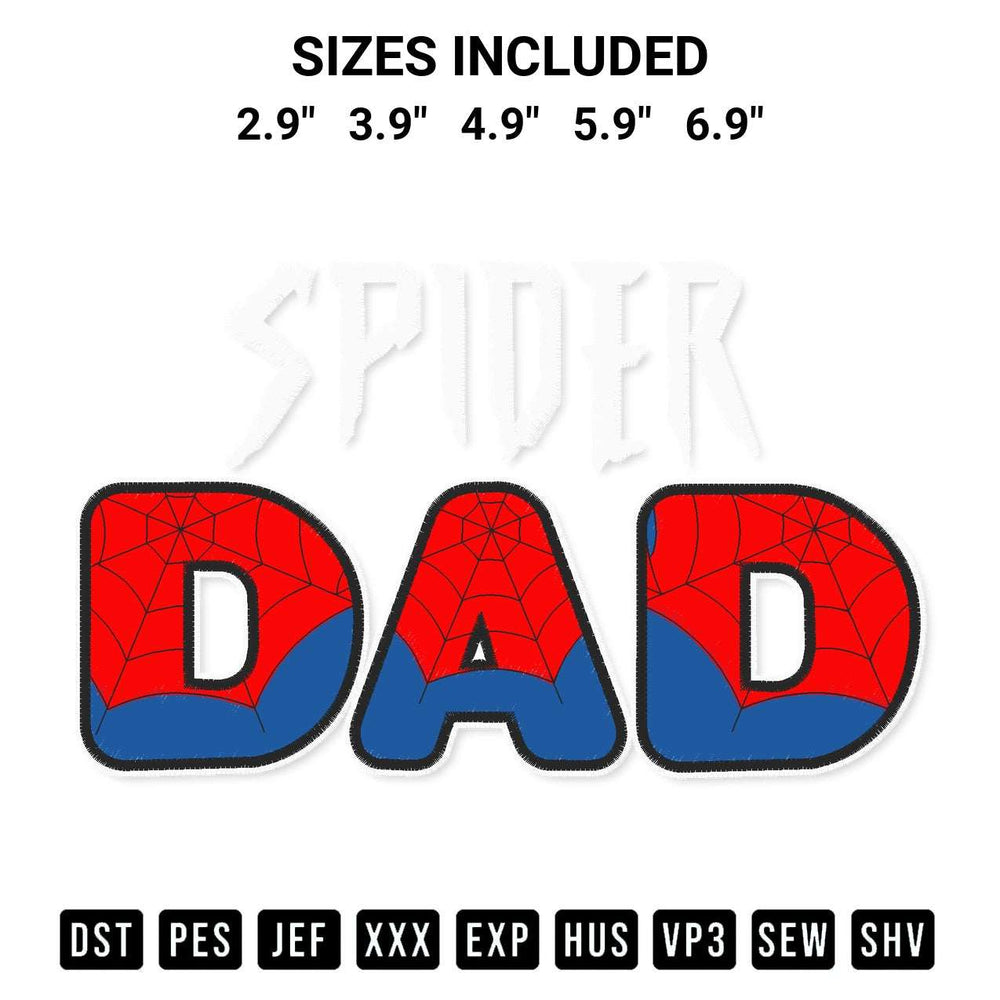Elevate your next project with our Spider Dad Embroidery Design embroidery file. Shop high-quality digital patterns instantly at Designspacks.com. Available sizes: 2.9", 3.9", 4.9", 5.9", 6.9".