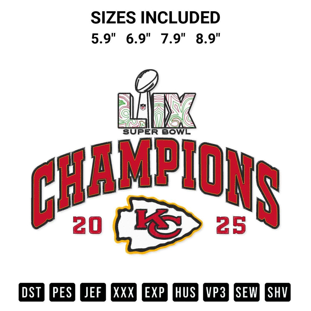 Add a unique touch to your apparel with the Super Bowl Lix Champions Kc Chiefs 2025 Embroidery Design embroidery file. Premium instant download available now on Designspacks.com. Available sizes: 5.9", 6.9", 7.9", 8.9".