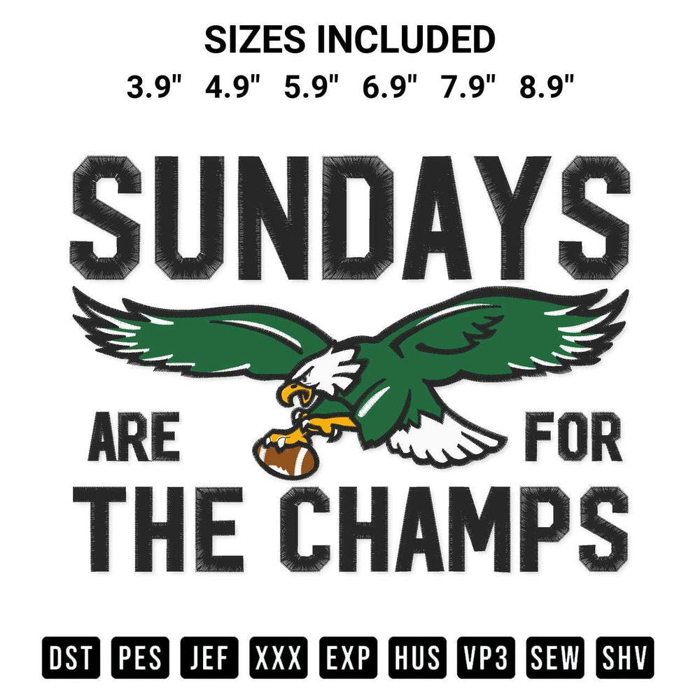 Transform your fabrics with the Sunday Are For The Champs Eagles Embroidery Design embroidery design. Instant access to premium digitized patterns at Designspacks.com. Available sizes: 3.9", 4.9", 5.9", 6.9", 7.9", 8.9".