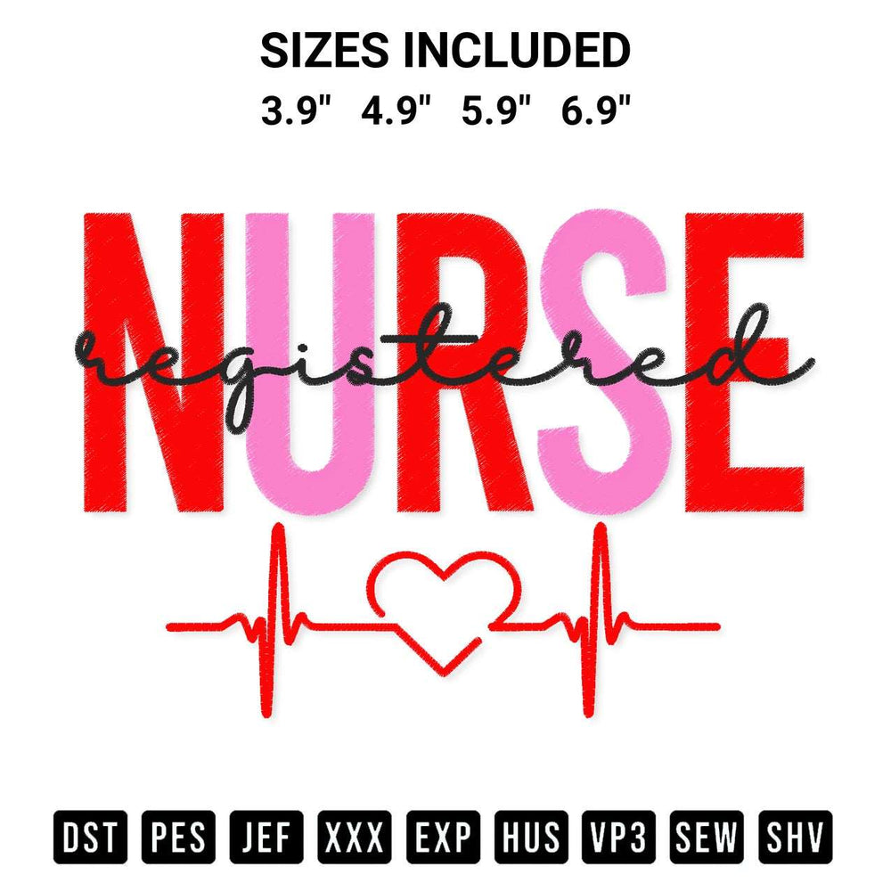 Discover the perfect addition to your crafting collection: Nurse Registered Heartbeat Embroidery Design embroidery file. Instantly available at Designspacks.com. Available sizes: 3.9", 4.9", 5.9", 6.9".