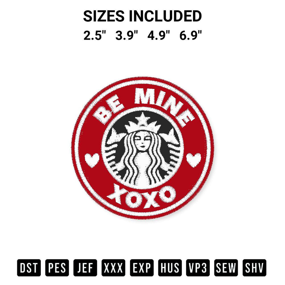 Get the Be Mine Xoxo Starbucks Embroidery Design embroidery design for your custom crafts! Premium digitized files available for instant download at Designspacks.com. Available sizes: 2.5", 3.9", 4.9", 6.9".
